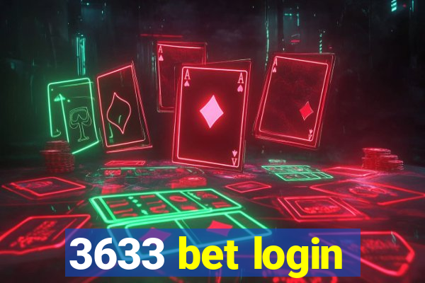 3633 bet login